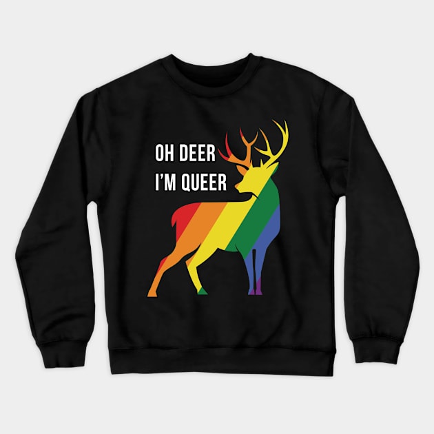 Oh Deer I'm Queer Crewneck Sweatshirt by MasliankaStepan